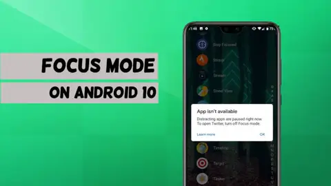 What is Focus Mode on Android 10? How to use it?