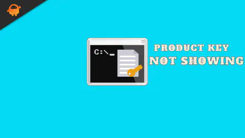 How to Fix If Product Key Not Showing In Command Prompt