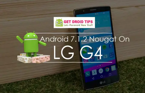 Download Install Official Android 7.1.2 Nougat On LG G4 (Custom ROM, AICP)