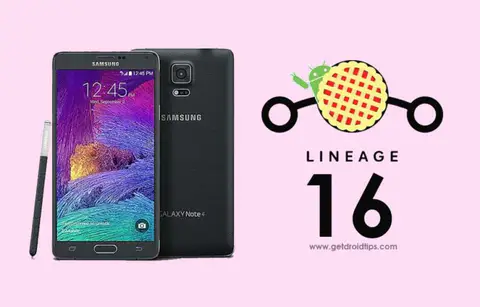 Download and Install LineageOS 18.1 (Android 11) on Samsung Galaxy Note 4