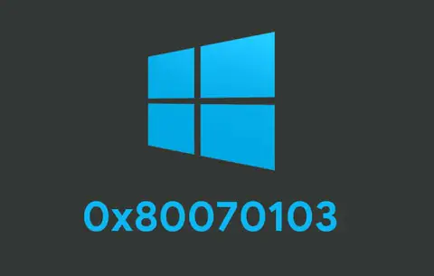 How to Fix: Error 0x80070103 on Windows 8 or Windows 10