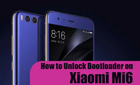 How to Unlock Bootloader on Xiaomi Mi6