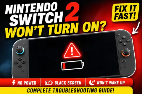 Nintendo Switch 2 Won’t Turn On? Fix Black Screen, No Power, or Sleep Mode Issues