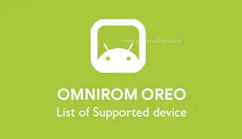 Download OmniROM: List of Supported Devices (Latest)