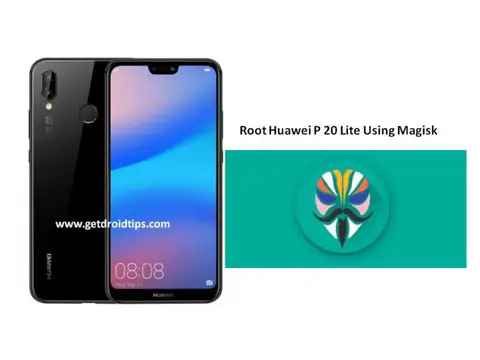 Easy Method To Root Huawei P20 Lite Using Magisk