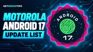 Motorola Android 17 Update: Full List of Eligible Devices (HelloUI)