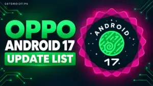 Oppo Android 17 Update: Full List of Eligible Devices (ColorOS 17)