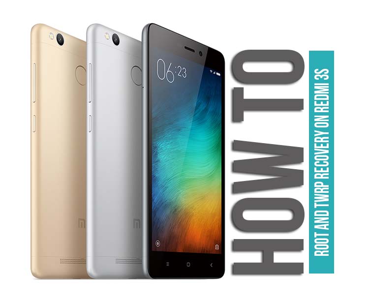 How to Install Official TWRP Recovery on Xiaomi Redmi 3S/Prime/3X and Root it