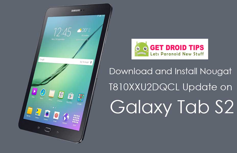 Official Android 7.0 Nougat Firmware For Samsung Galaxy Tab S2 9.7 US
