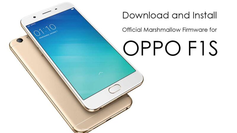 Download and Install Official Marshmallow Firmware for Oppo F1s