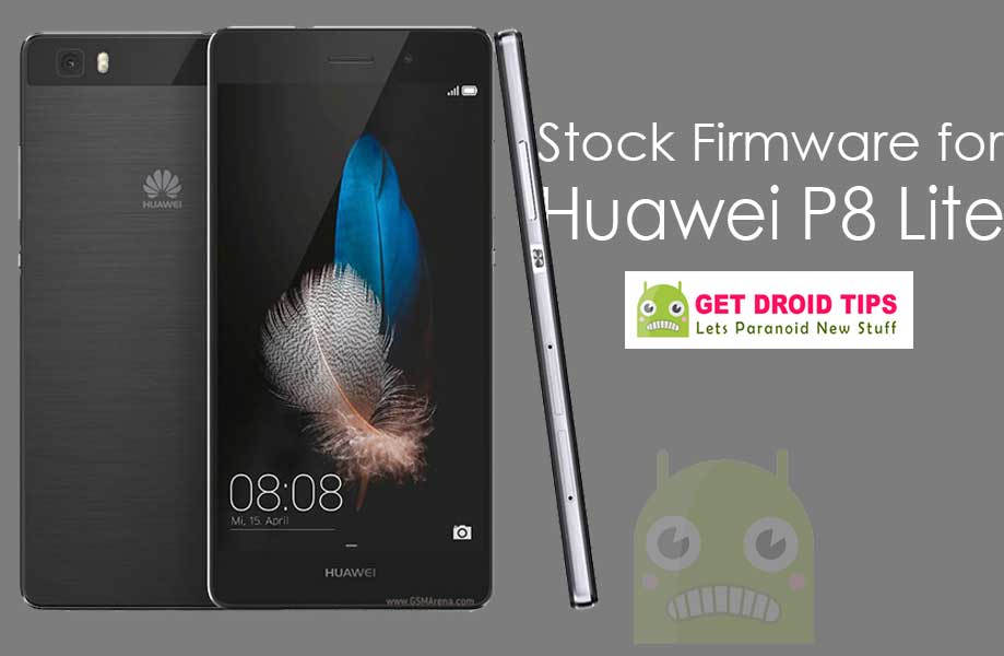 Huawei P8 And P8 Lite Stock Firmware Collections Back To Stock Rom
