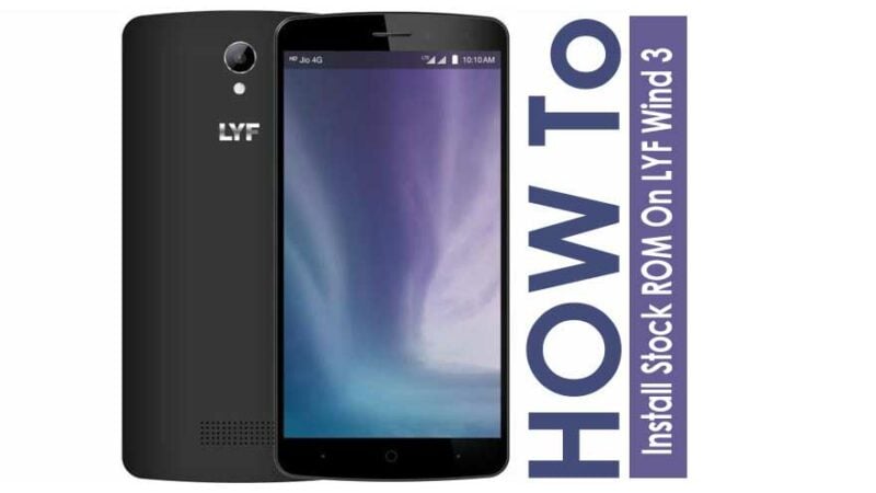 How To Install Official Stock ROM On LYF Wind 3 (LYF LS-5502)