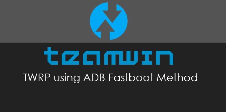 How to Install TWRP using ADB Fastboot Method 