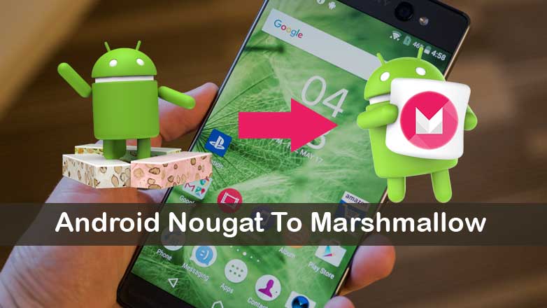 How To Downgrade Xperia Xa Ultra From Android Nougat To Marshmallow