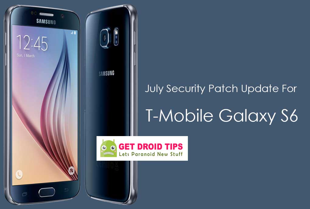 Download Install G920TUVS5FQG1 July Security Nougat For T-Mobile Galaxy S6