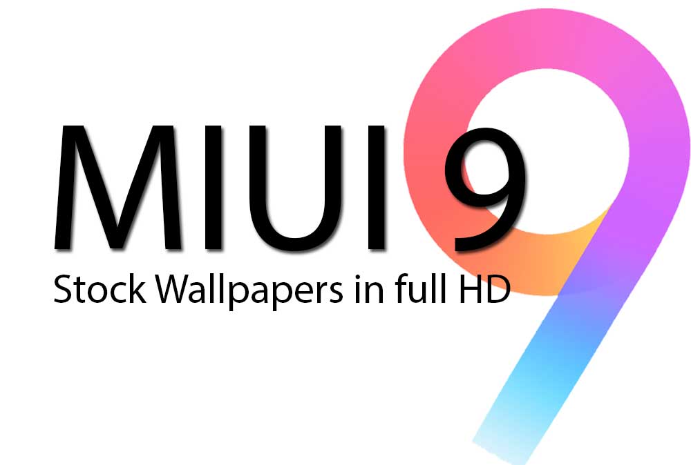 Download MIUI 9 Stock Wallpapers in full HD