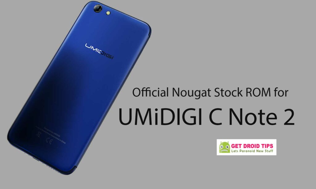 How To Install Official Nougat Stock ROM for UMiDIGI C Note 2