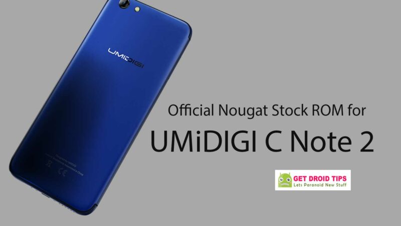 How To Install Official Nougat Stock ROM for UMiDIGI C Note 2