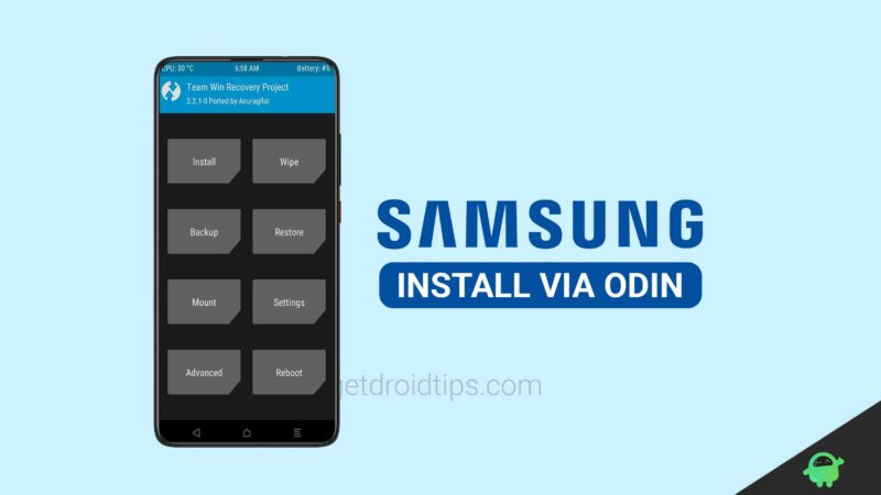How to Install TWRP Recovery on any Samsung using ODIN