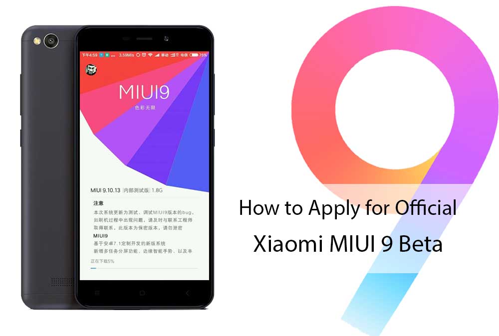 How to apply for official Xiaomi MIUI 9 Beta Test ROM