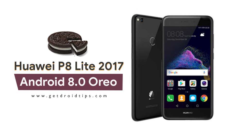 Download Huawei P8 Lite 2017 Android 8.0 Oreo Update