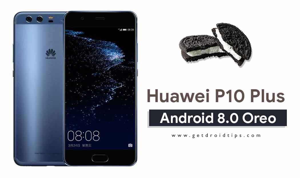 Download and Install Huawei P10 Plus Android 8.0 Oreo Update