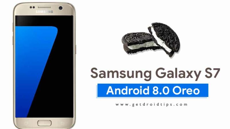 Download and Install Samsung Galaxy S7 Android 8.0 Oreo Update