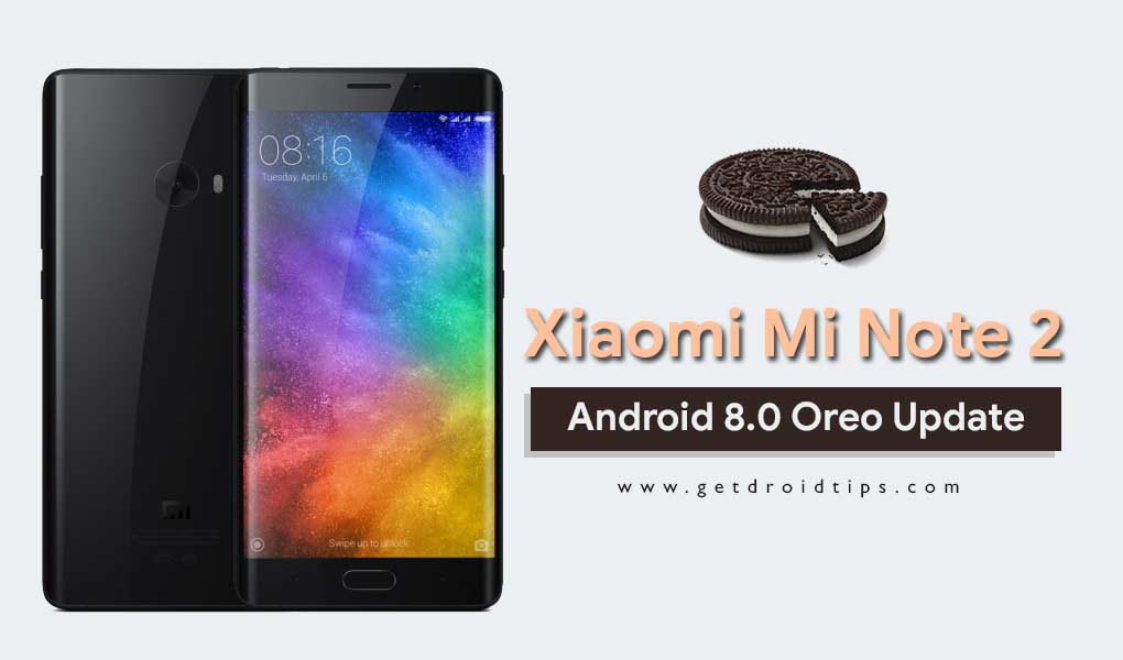 Download and Install Xiaomi Mi Note 2 Android 8.0 Oreo Update