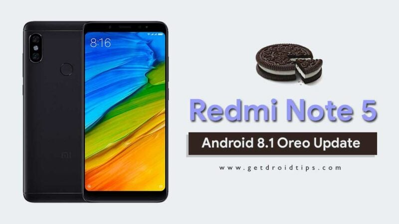 Download and Install Xiaomi Redmi Note 5 Android 8.1 Oreo Update
