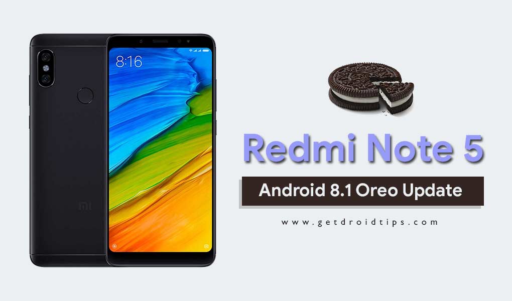 Download and Install Xiaomi Redmi Note 5 Android 8.1 Oreo Update