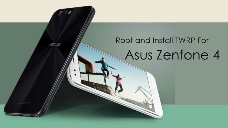Root and Install TWRP Recovery for Asus ZenFone 4 2017 (Z01K)