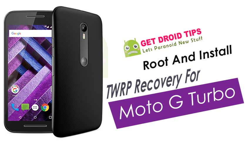 How to Install Official TWRP Recovery on Moto G3 Turbo and Root it