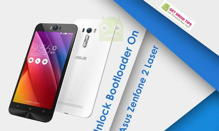 How To Unlock Bootloader On Asus Zenfone 2 Laser (Z00L/Z00T)