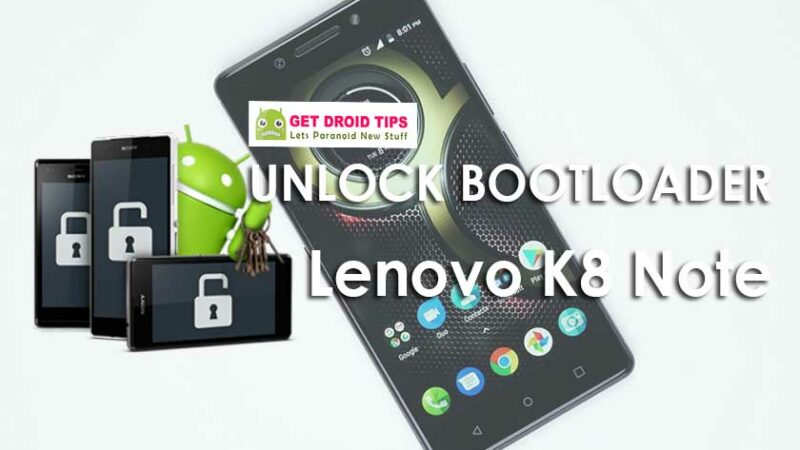 How To Unlock Bootloader On Lenovo K8 Note