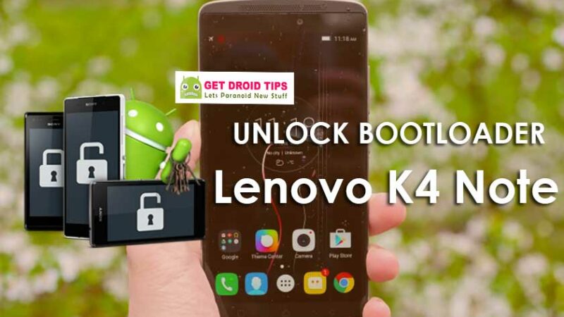 How To Unlock Bootloader On Lenovo Vibe K4 Note