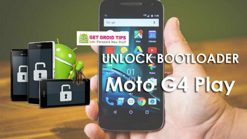 How To Unlock Bootloader On Moto G4 Play (harpia)