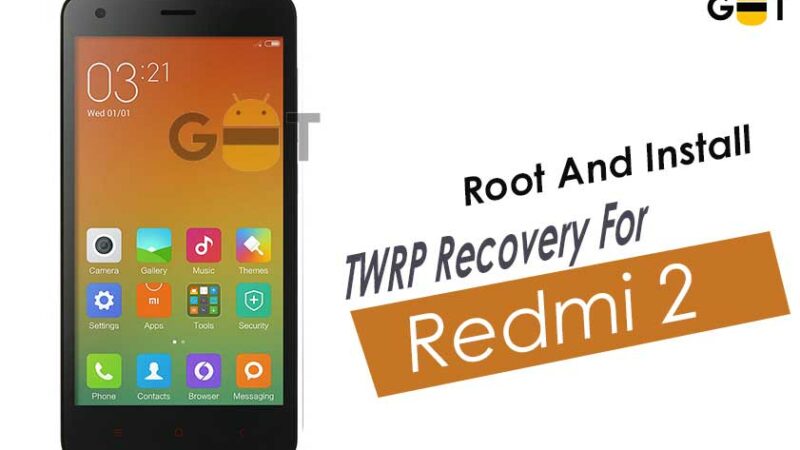 How to Root Install TWRP Recovery On Redmi 2 [WT88047]