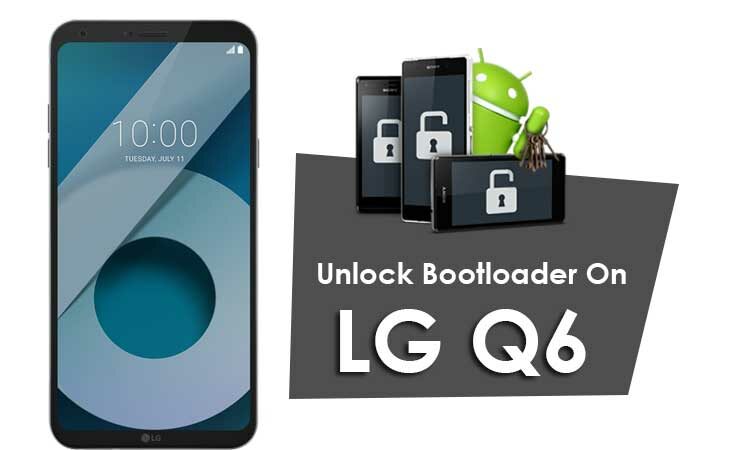 How to Unlock Bootloader on LG Q6