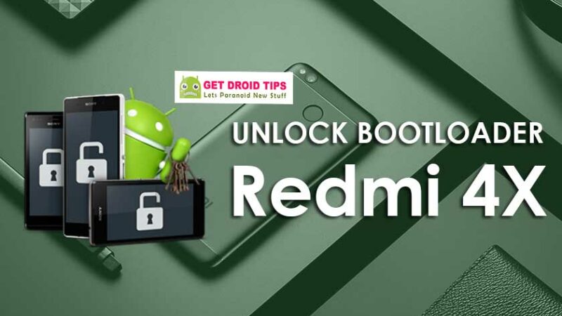 How To Unlock Bootloader On Xiaomi Redmi 4X