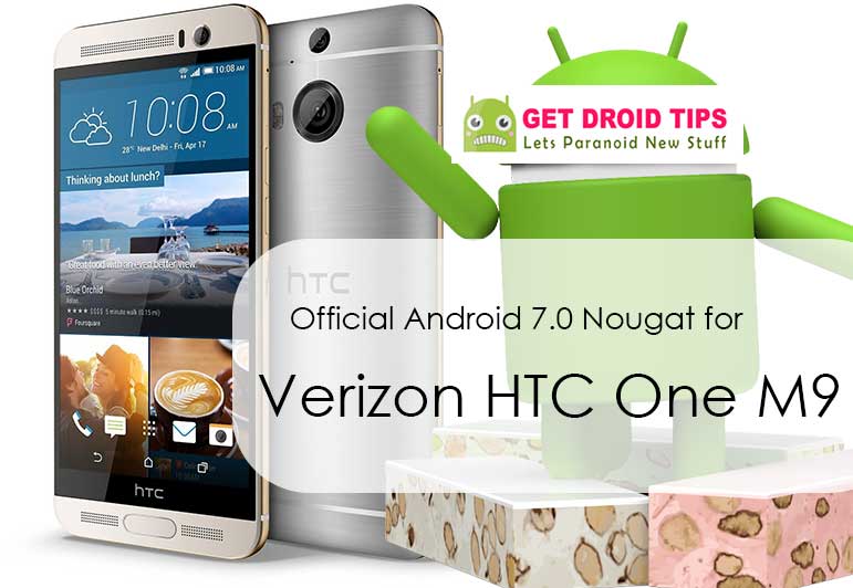 Download Install 4 49 605 11 Android 7 0 Nougat For Verizon Htc One M9
