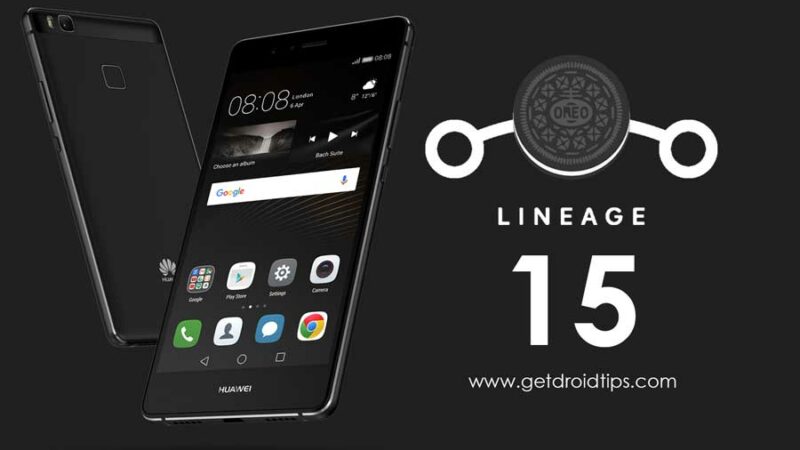 How To Install Lineage OS 15 For Huawei P9 Lite