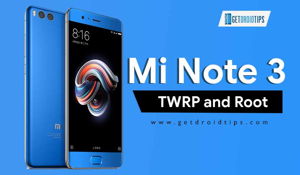 How to Install Official TWRP Recovery on Xiaomi Mi Note 3 and Root it