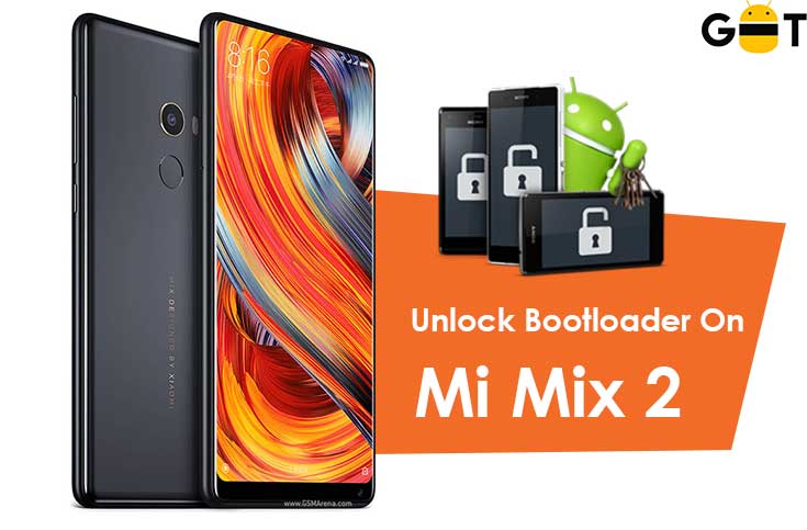 How To Unlock Bootloader On Mi Mix 2