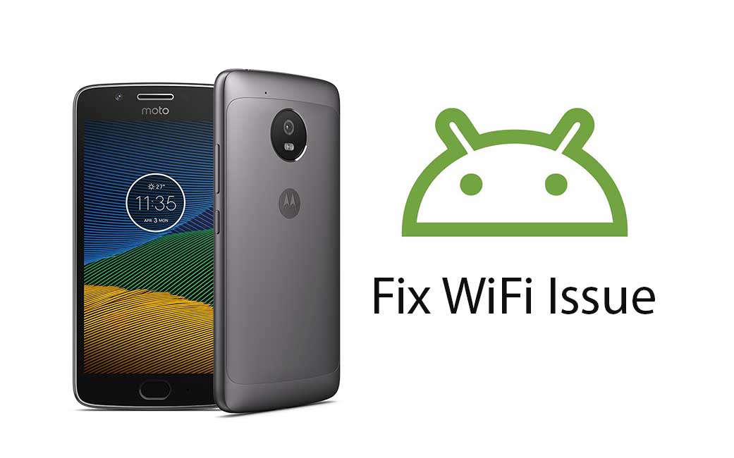 How to Fix WiFi Issue on Moto G5