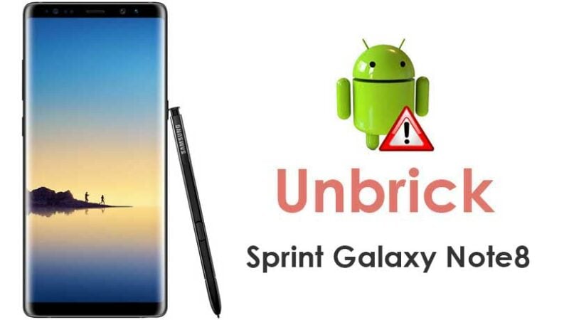 How to Unbrick Sprint Galaxy Note8