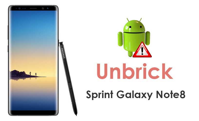 How to Unbrick Sprint Galaxy Note8