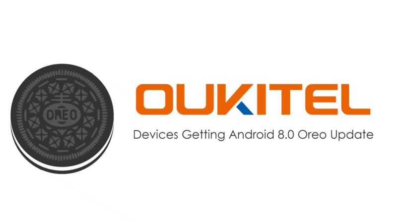 List of Oukitel Devices Getting Android 8.0 Oreo Update