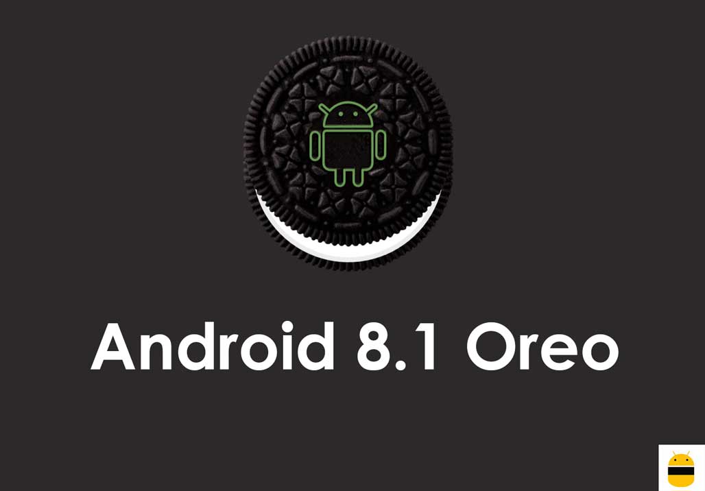 List of Devices Supported Android 8.1 Oreo Update