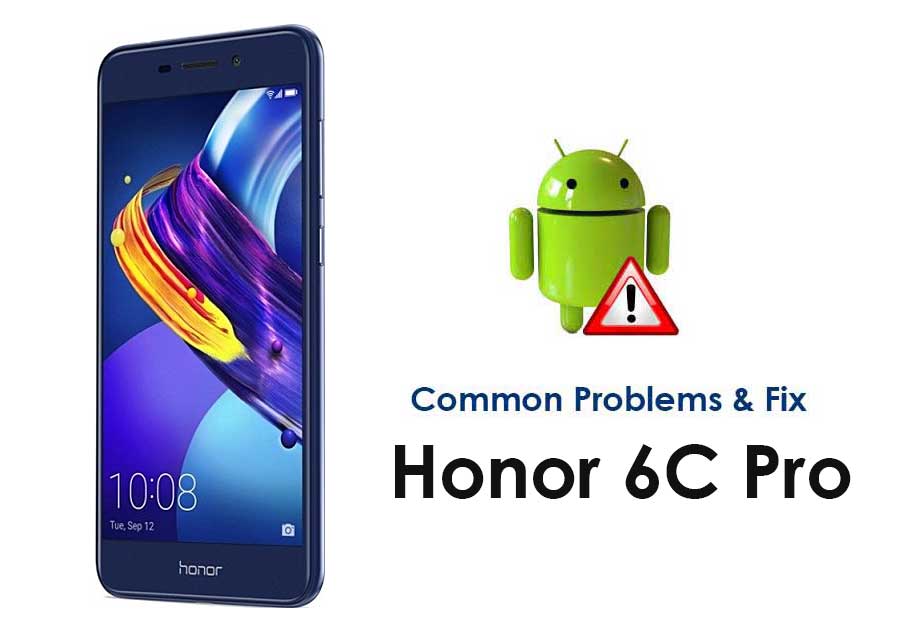 Common Honor 6C Pro Problems and How to Fix it - WiFi, Bluetooth, Camera, SD, Sim, and More