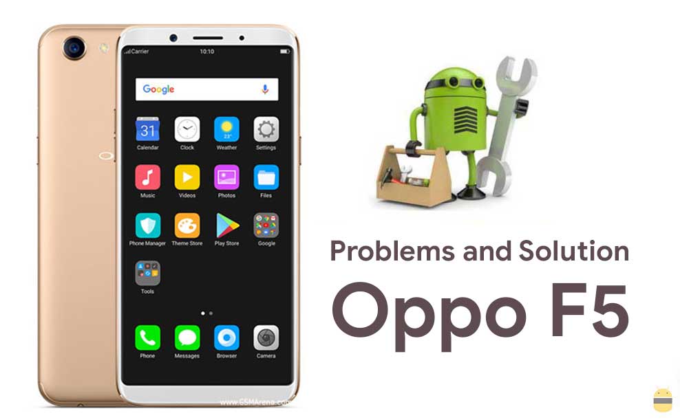 Common Oppo F5 Problems and Fixes - WiFi, Bluetooth, Camera, SD, Sim, and More